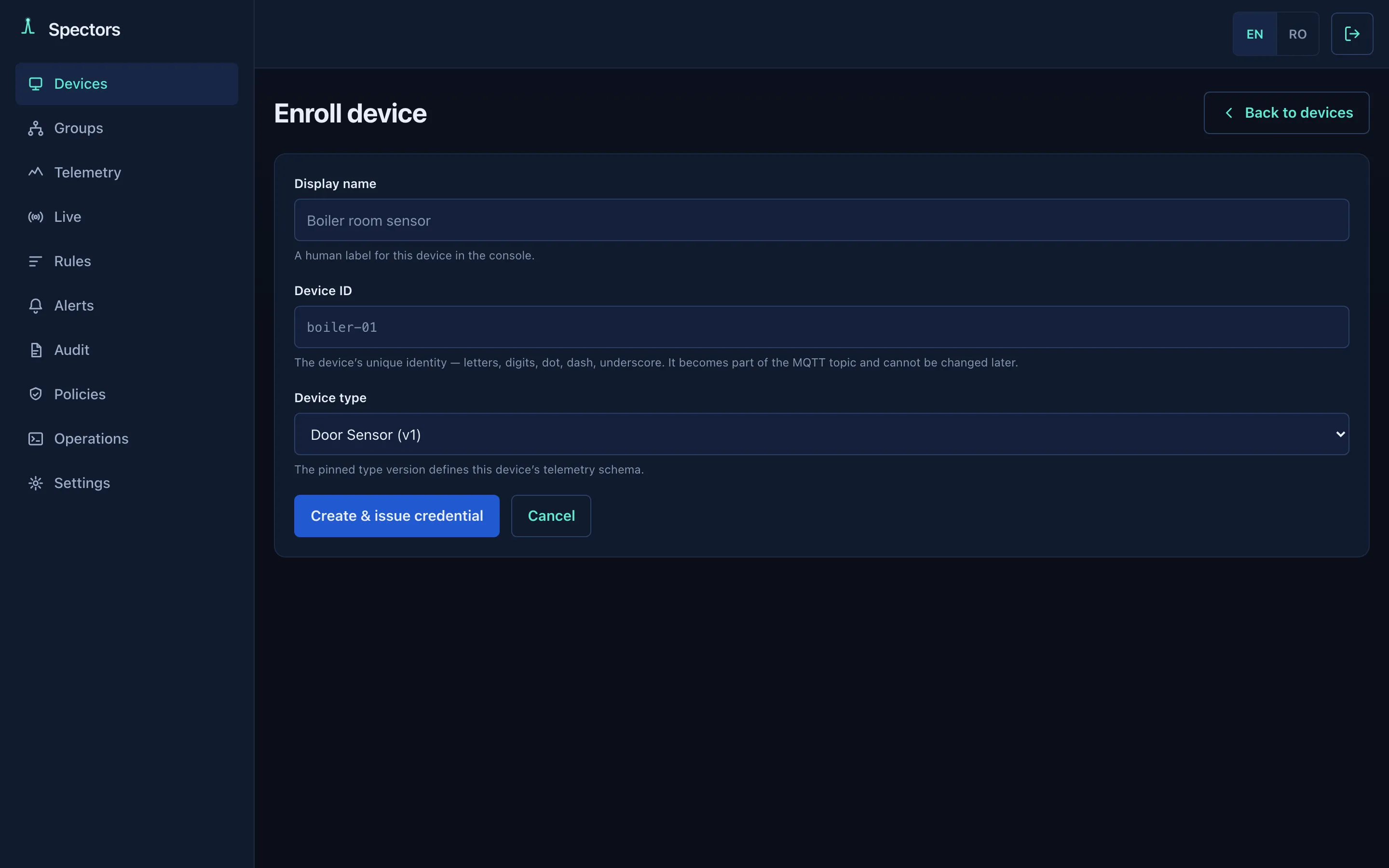 Spectors console — Native connectors for the protocols you already run.